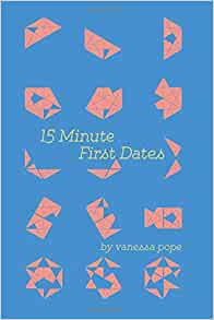 15 Minute First Dates Interactive Reading with Vanessa Pope