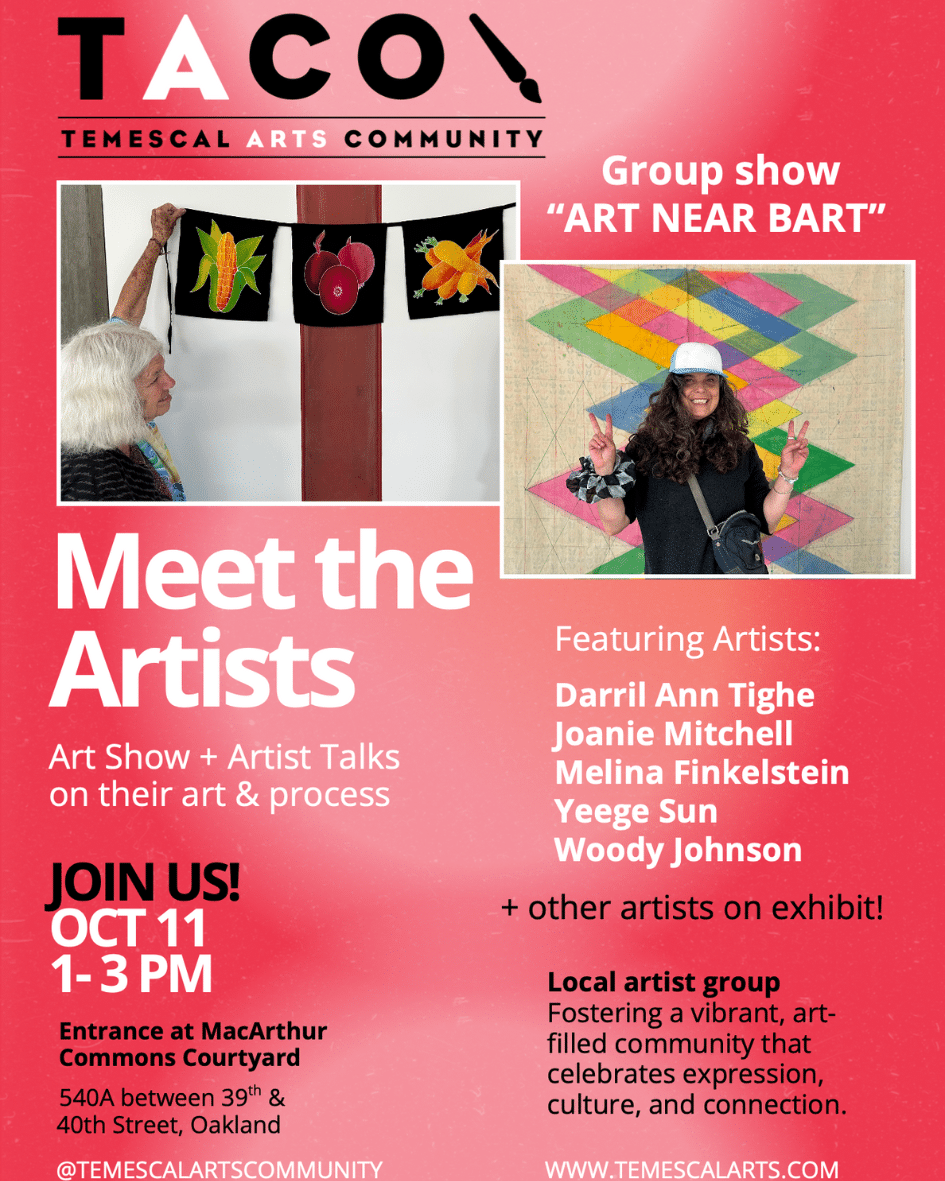 Temescal Arts Community Presents "Art Near Bart"