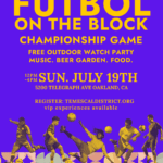 Fútbol on the Block: Free Outdoor Watch Party